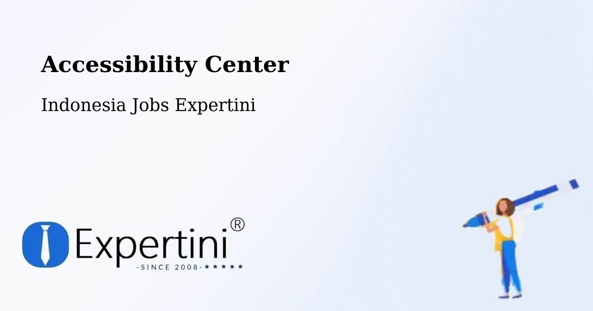 Accessibility Statement – Depok - Indonesia Jobs Expertini