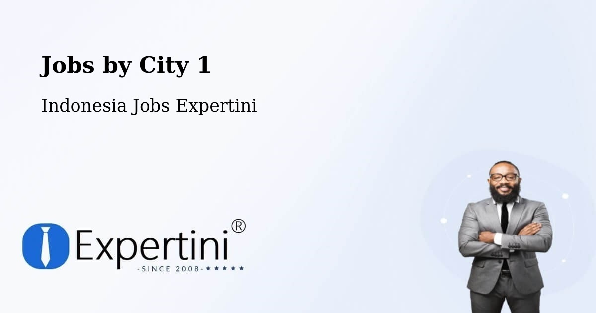 City Jobs in Indonesia - Expertini