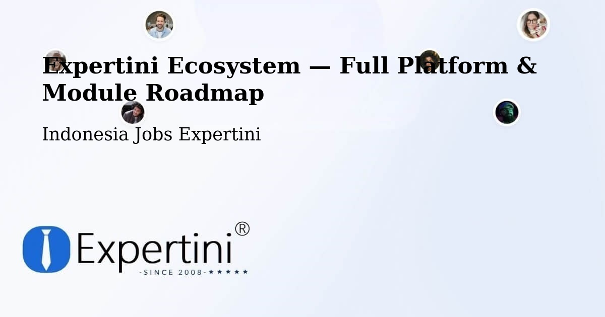 Expertini Ecosystem — Full Platform & Module Roadmap – Depok