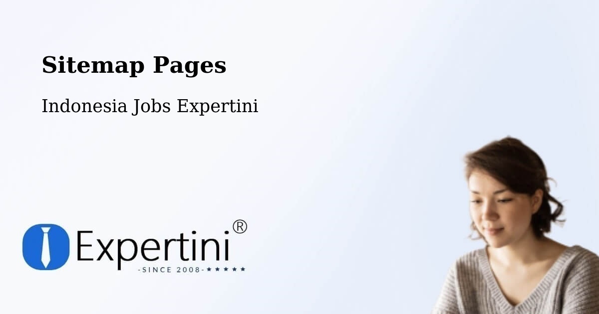 Sitemap Pages - Depok - Indonesia Jobs Expertini