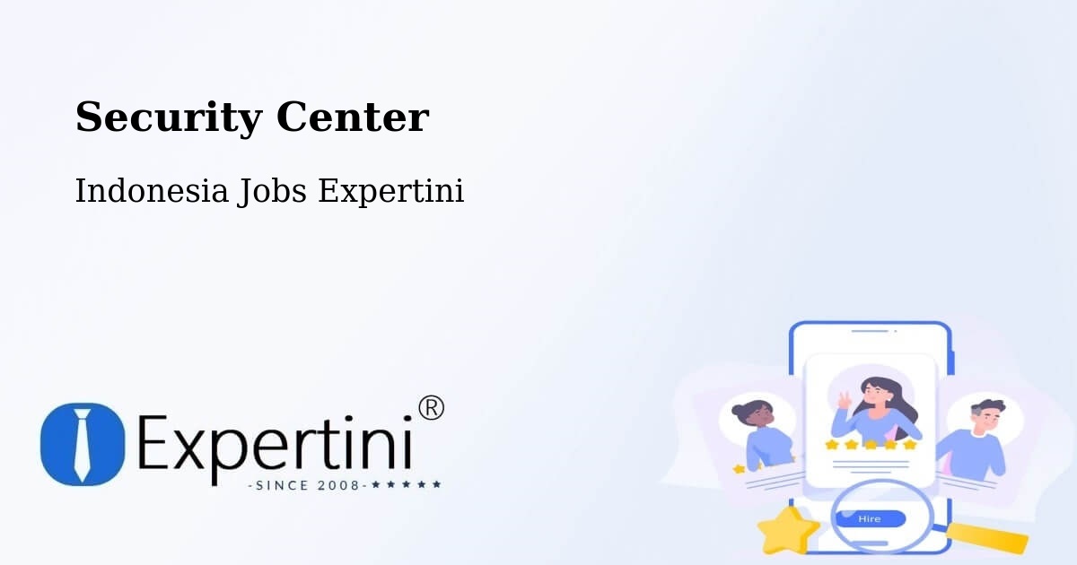 Security & Compliance – Depok - Indonesia Jobs Expertini